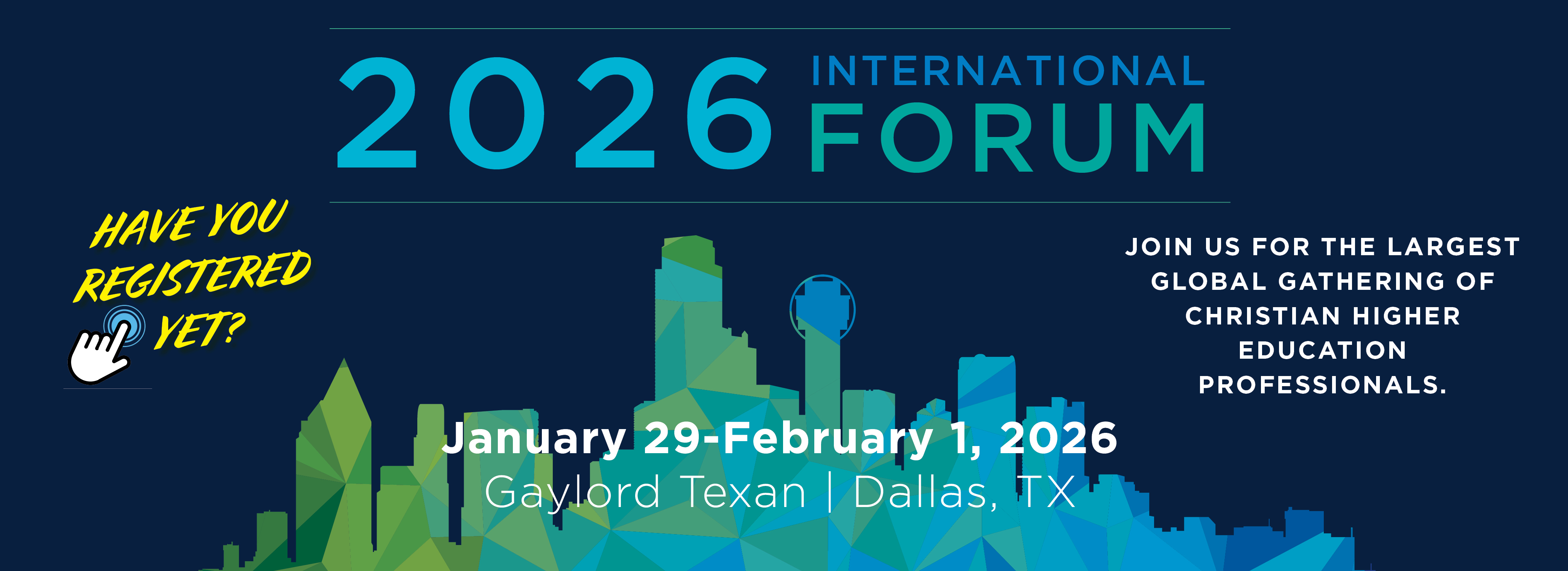 2026 CCCU International Forum in Dallas, TX